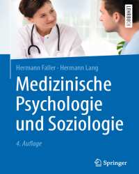 Hermann Faller - Medizinische Psychologie und Soziologie (Немецкий язык, 2016)