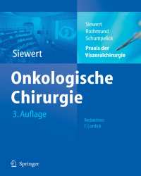 J. Rudiger Siewert - Onkologische Chirurgie (Немецкий язык)