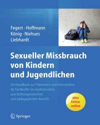 Jorg M. Fegert - Sexueller Missbrauch von Kindern und Jugendlichen (Немецкий язык)