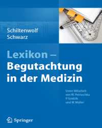 Marcus Schiltenwolf - Lexikon-Begutachtung in der Medizin (Немецкий язык)
