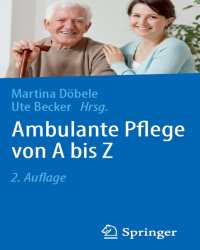Martina Dobele - Ambulante Pflege von A bis Z (Немецкий язык)