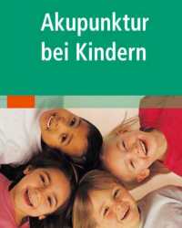 May Loo - Akupunktur bei Kindern (Немецкий язык)