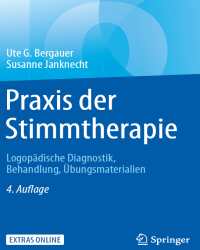 Ute G. Bergauer - Praxis der Stimmtherapie (Немецкий язык)