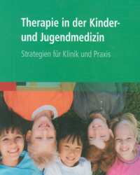 Wieland Kiess - Therapie in der Kinder- und Jugendmedizin (Немецкий язык)