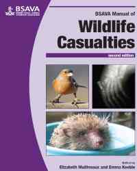 Elizabeth Mullineaux - BSAVA Manual of Wildlife Casualties