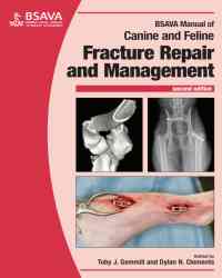 Toby J. Gemmill - BSAVA Manual of Canine and Feline Fracture Repair and Management