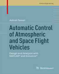 Ashish Tewari - Automatic Control of Atmospheric and Space Flight Vehicles