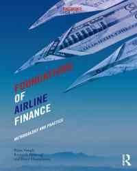 Bijan Vasigh - Foundations of Airline Finance