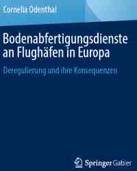 Cornelia Odenthal - Bodenabfertigungsdienste an Flughafen in Europa (Немецкий язык)