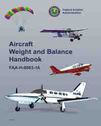Federal Aviation Administration - Aircraft Weight and Balance Handbook