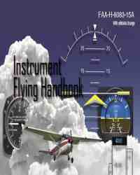 Federal Aviation Administration - Instrument Flying Handbook