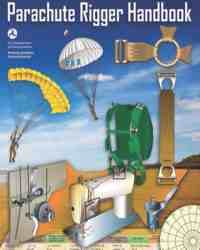 Federal Aviation Administration - Parachute Rigger Handbook
