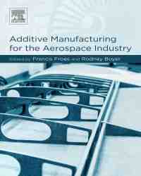 Francis Froes - Additive Manufacturing for the Aerospace Industry