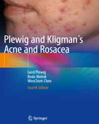 Gerd Plewig - Plewig and Kligman’s Acne and Rosacea (2019)