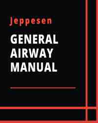 Jeppesen - General Airway Manual