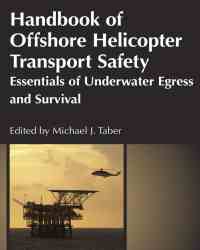 M. Taber - Handbook of Offshore Helicopter Transport Safety