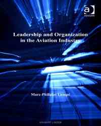 Marc-Philippe Lumpe - Leadership and Organization in the Aviation Industry