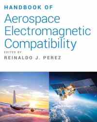 Reinaldo J. Perez - Handbook of Aerospace Electromagnetic Compatibility