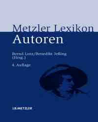 Bernd Lutz - Metzler Lexikon Autoren (Немецкий язык)