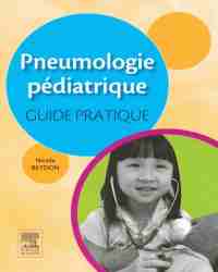 Nicole Beydon - Pneumologie Pediatrique (Французский язык)