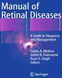 Carlos A. Medina - Manual of Retinal Diseases