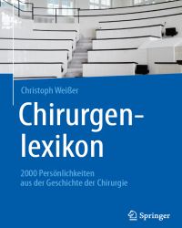 Christoph Weiber - Chirurgenlexikon (Немецкий язык)