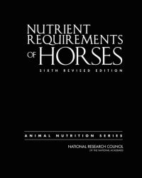 Committee on Nutrient Requirements of Horses - Nutrient requirements of horses