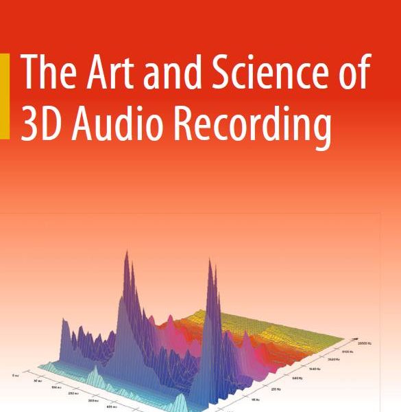 The art and science of 3d audio recording (2023)