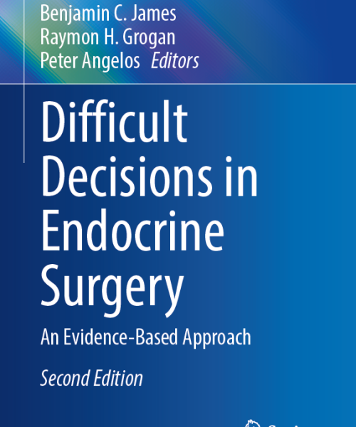 Difficult decisions in endocrine surgery, second edition