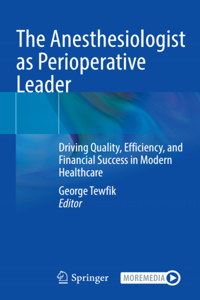 The anesthesiologist as perioperative leader