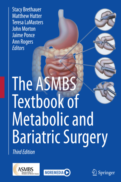 The asmbs textbook of metabolic and bariatric surgery (third edition)