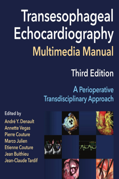 Transesophageal echocardiography. multimedia manual (third edirion)