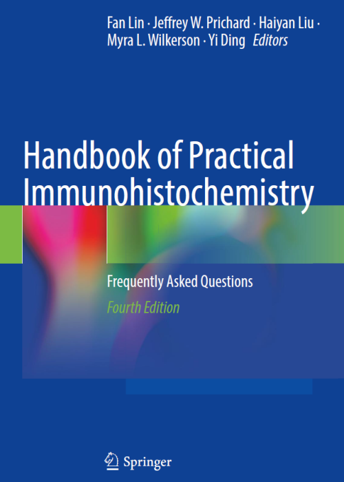 Handbook of practical immunohistochemistry, 4th edition