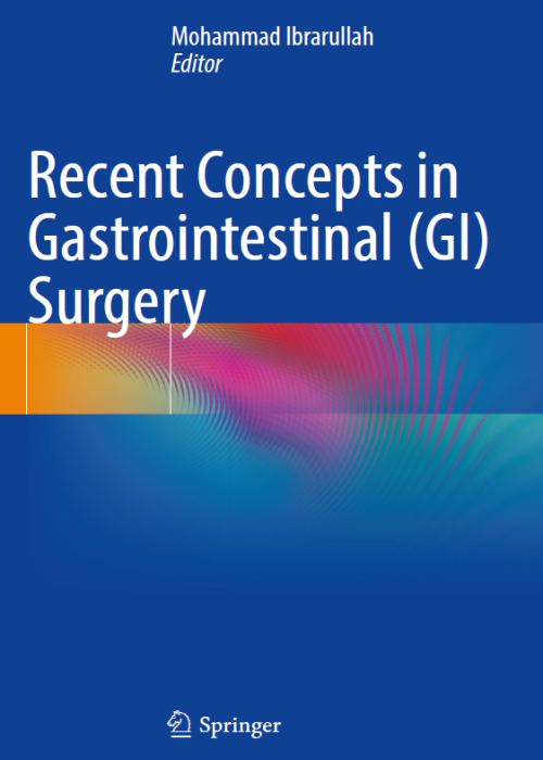 Recent concepts in gastrointestinal (gi) surgery