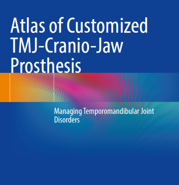 Atlas of customized tmj cranio jaw prosthesis
