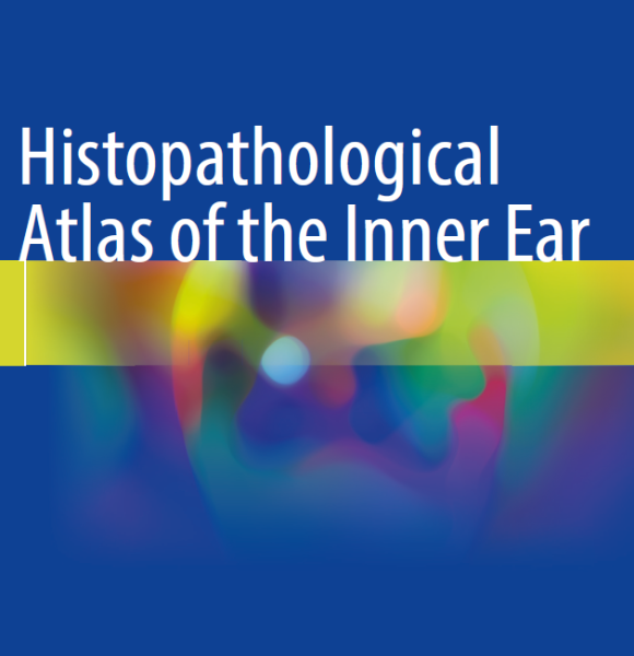 Histopathological atlas of the inner ear