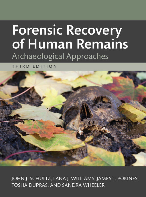 John schultz forensic recovery of human remains