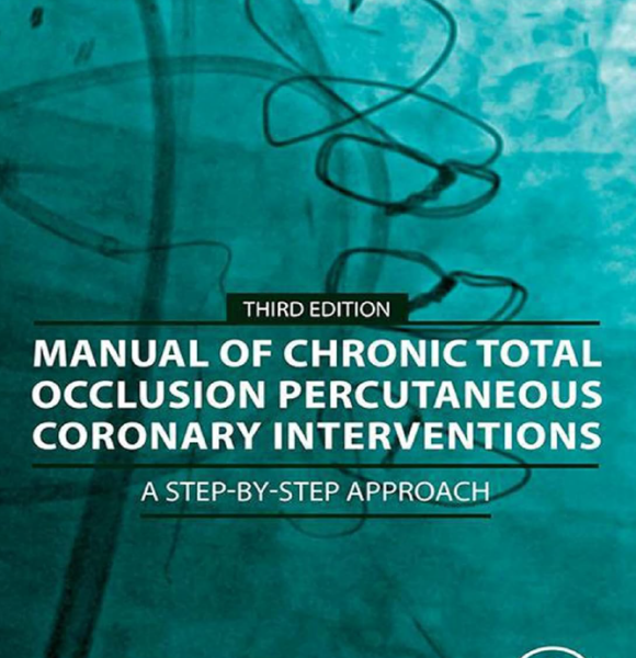 Manual of chronic total occlusion percutaneous coronary interventions